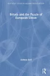 Britain and the Puzzle of European Union cover