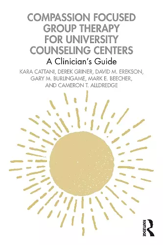 Compassion Focused Group Therapy for University Counseling Centers cover