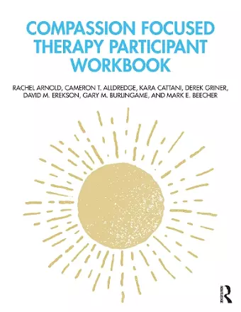 Compassion Focused Therapy Participant Workbook cover