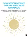 Compassion Focused Therapy Participant Workbook cover