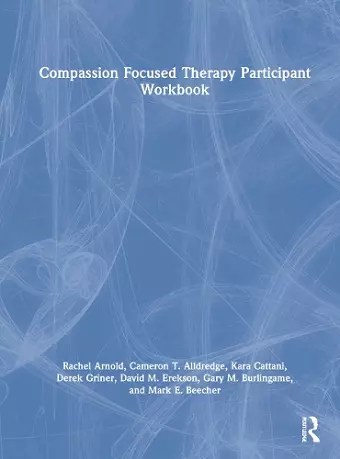 Compassion Focused Therapy Participant Workbook cover