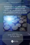 Emergent Micro- and Nanomaterials for Optical, Infrared, and Terahertz Applications cover