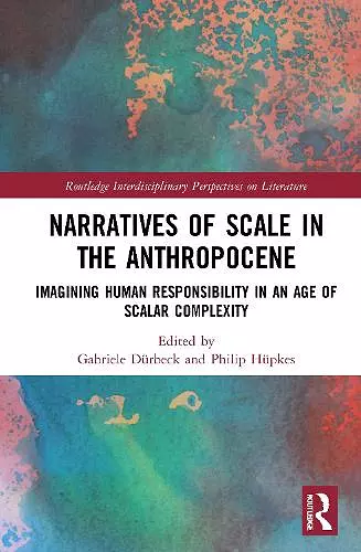 Narratives of Scale in the Anthropocene cover