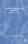 Heroes of Environmental Diplomacy cover