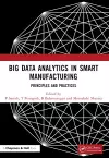 Big Data Analytics in Smart Manufacturing cover