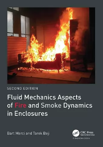 Fluid Mechanics Aspects of Fire and Smoke Dynamics in Enclosures cover