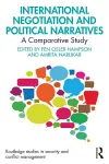 International Negotiation and Political Narratives cover