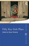 Fifty Key Irish Plays cover