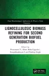 Lignocellulosic Biomass Refining for Second Generation Biofuel Production cover