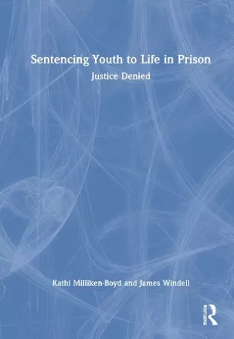 Sentencing Youth to Life in Prison cover