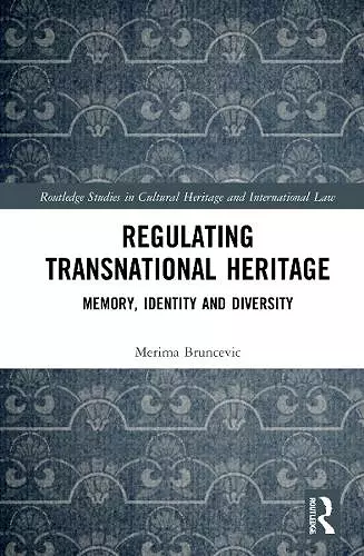 Regulating Transnational Heritage cover