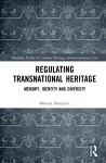 Regulating Transnational Heritage cover