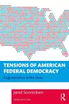 Tensions of American Federal Democracy cover