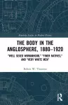 The Body in the Anglosphere, 1880–1920 cover