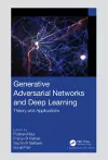 Generative Adversarial Networks and Deep Learning cover