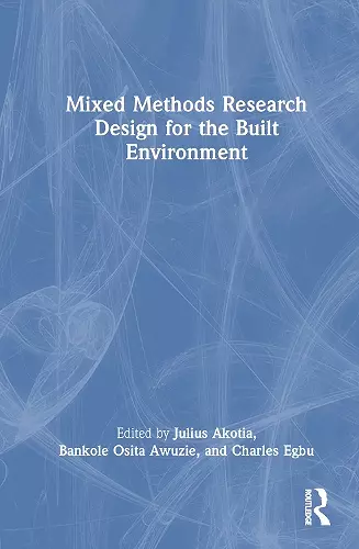 Mixed Methods Research Design for the Built Environment cover