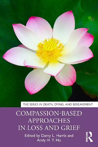 Compassion-Based Approaches in Loss and Grief cover