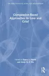 Compassion-Based Approaches in Loss and Grief cover