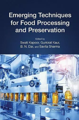 Emerging Techniques for Food Processing and Preservation cover