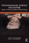 Psychoanalysis, Science and Power cover