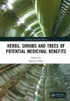 Herbs, Shrubs, and Trees of Potential Medicinal Benefits cover