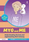 Myg and Me: Understanding Anxiety and Implementing Self-Calming cover