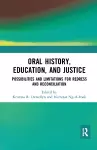 Oral History, Education, and Justice cover