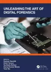 Unleashing the Art of Digital Forensics cover