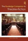 The Routledge Companion to Theatre-Fiction cover