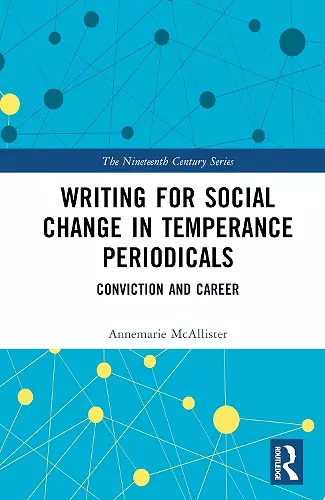 Writing for Social Change in Temperance Periodicals cover