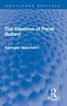 The Dilemma of Penal Reform cover