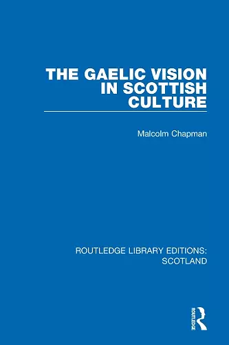 The Gaelic Vision in Scottish Culture cover