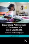 Embracing Alternatives to Homework in Early Childhood cover