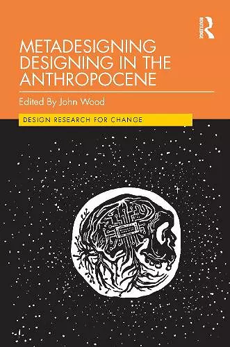 Metadesigning Designing in the Anthropocene cover