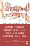 Courthouse Architecture, Design and Social Justice cover
