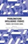 Problematising Intelligence Studies cover