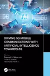 Driving 5G Mobile Communications with Artificial Intelligence towards 6G cover