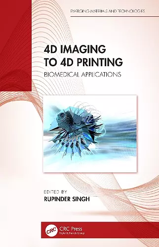4D Imaging to 4D Printing cover