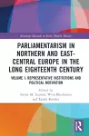 Parliamentarism in Northern and East-Central Europe in the Long Eighteenth Century cover