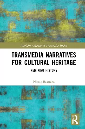 Transmedia Narratives for Cultural Heritage cover