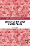 Living Death in Early Modern Drama cover