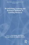 Re-theorising Learning and Research Methods in Learning Research cover