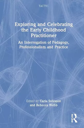 Exploring and Celebrating the Early Childhood Practitioner cover