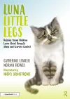 Luna Little Legs: Helping Young Children to Understand Domestic Abuse and Coercive Control cover