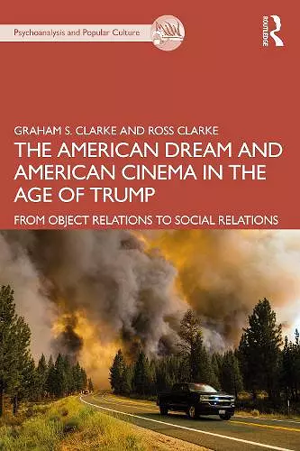 The American Dream and American Cinema in the Age of Trump cover