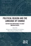 Political Reason and the Language of Change cover