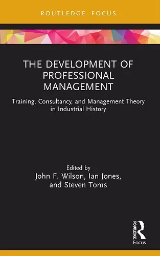 The Development of Professional Management cover