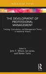 The Development of Professional Management cover