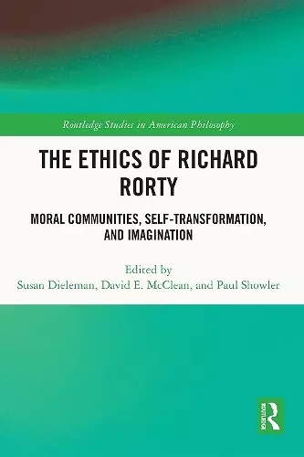 The Ethics of Richard Rorty cover