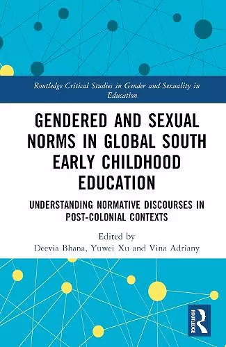 Gendered and Sexual Norms in Global South Early Childhood Education cover